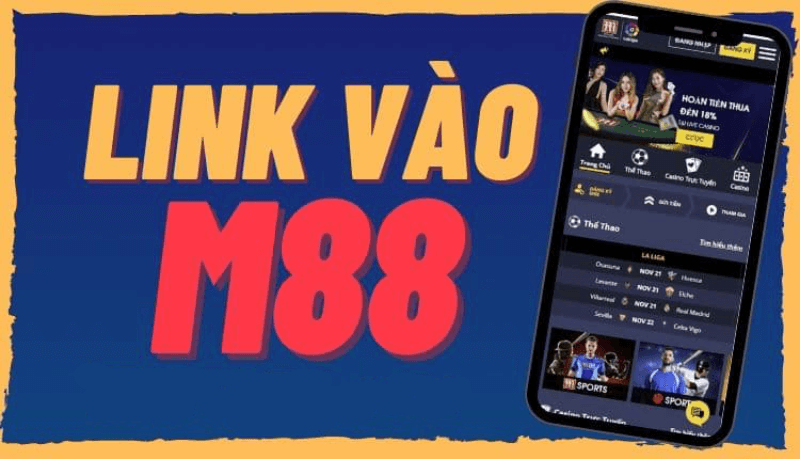 Giới thiệu về link vào M88